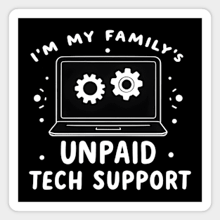 I'm My Family's Unpaid Tech Support Magnet